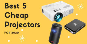 Read more about the article Best 5 cheap projectors for 2020