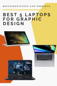 Best 5 Laptops for Graphic Design
