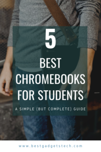 Best chromebooks for students