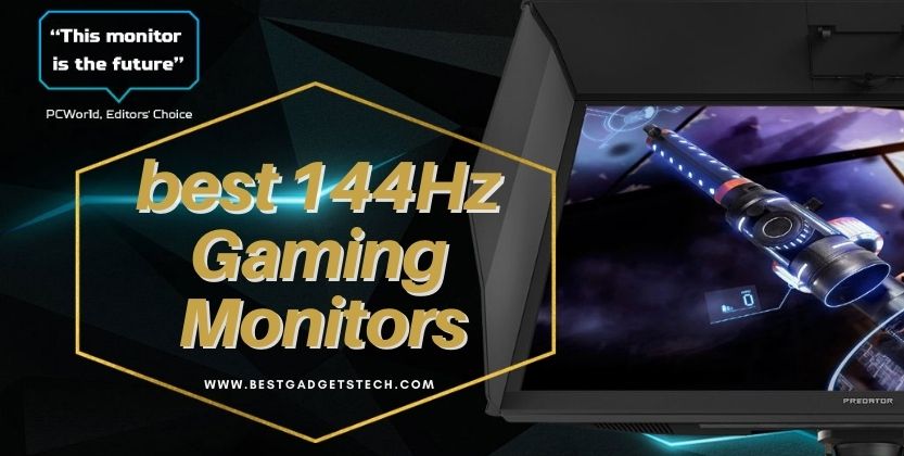 The 5 best 144Hz Gaming Monitors in 2021 – Reviews and Buying Guide