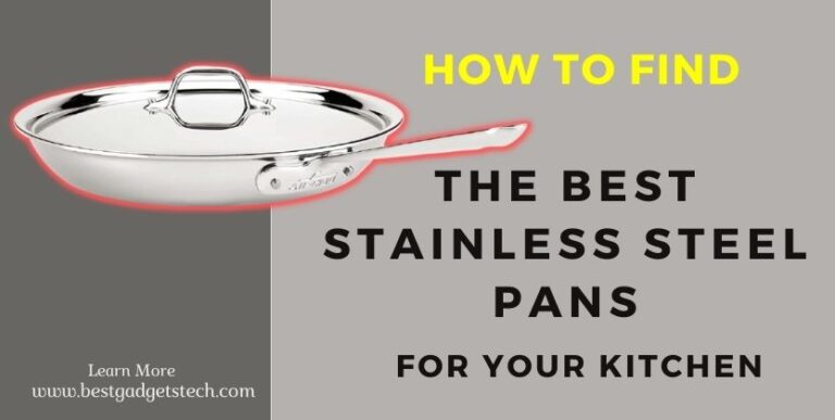 Best Stainless Steel Pans for Your Kitchen