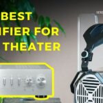 The Ultimate Home Theater Amplifier Buyer’s Guide 2022