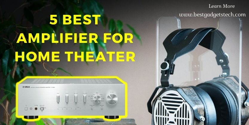 Best Amplifier for home theater in 2022