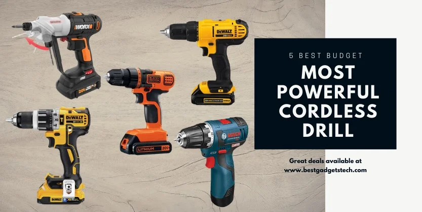 You are currently viewing Most Powerful Cordless Drill – 5 Best Budget Cordless Drill 2023